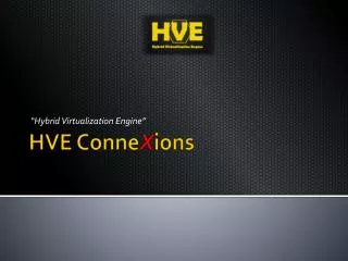 HVE Conne X ions