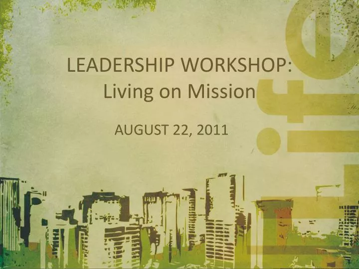 leadership workshop living on mission