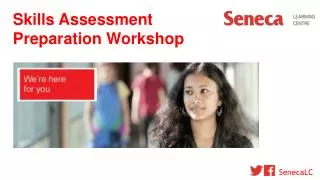 Skills Assessment Preparation Workshop
