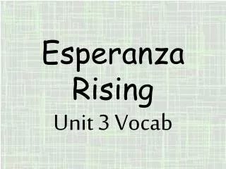 Esperanza Rising Unit 3 Vocab