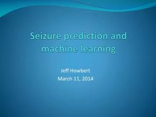 Seizure prediction and machine learning