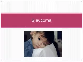 Glaucoma