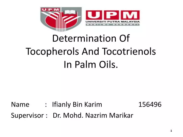 determination of tocopherols and tocotrienols in palm oils