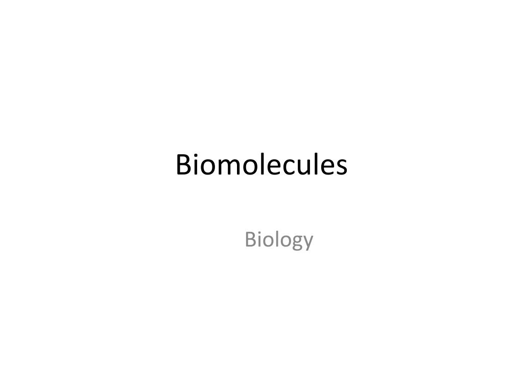PPT - Biomolecules PowerPoint Presentation, free download - ID:2029005