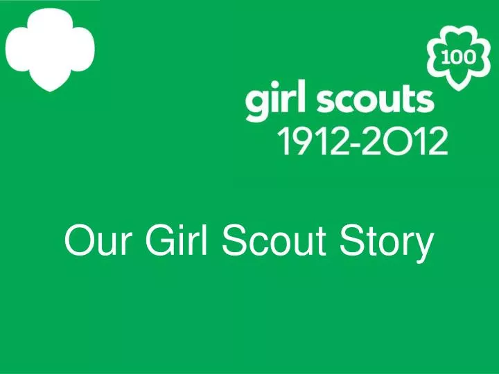 our girl scout story