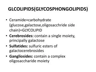 GLCOLIPIDS(GLYCOSPHONGOLIPIDS)