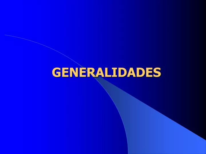 generalidades