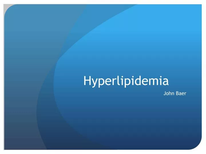 hyperlipidemia