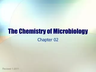 The Chemistry of Microbiology