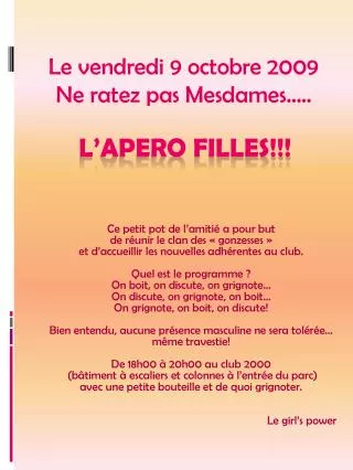 le vendredi 9 octobre 2009 ne ratez pas mesdames