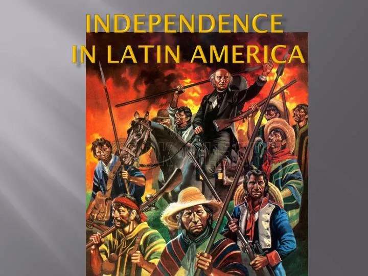 independence in latin america