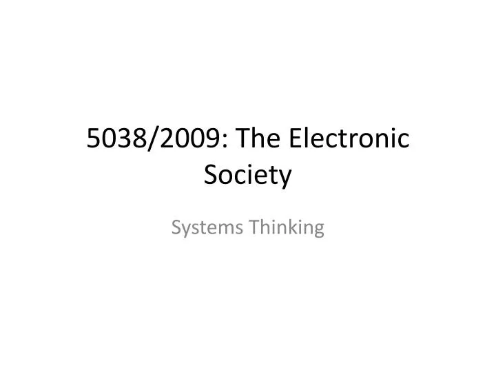 5038 2009 the electronic society