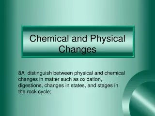 Chemical and Physical Changes