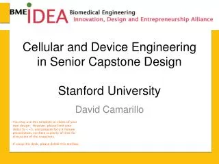 Cellular and Device Engineering in Senior Capston e Design Stanford University