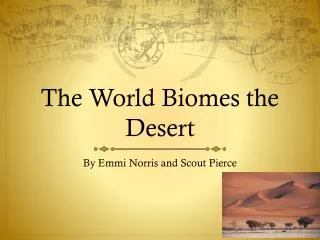 The World B iomes the Desert