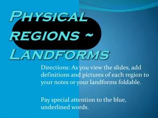 Physical regions ~ Landforms