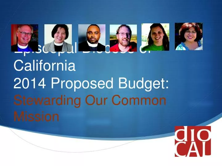 episcopal diocese of california 2014 proposed budget