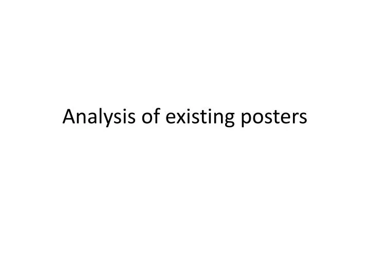 analysis of existing posters