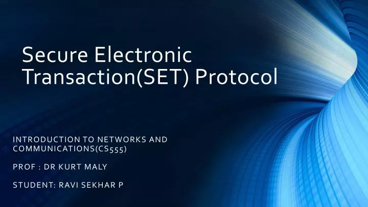 secure electronic transaction set protocol