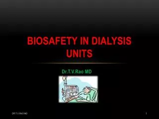 Biosafety in Dialysis Units
