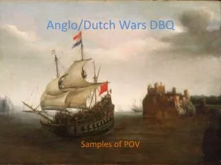Anglo/Dutch Wars DBQ