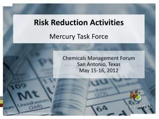 Risk Reduction Activities Mercury Task Force