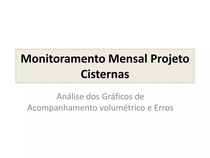 monitoramento mensal projeto cisternas