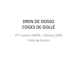 dren de dosso coges de goll
