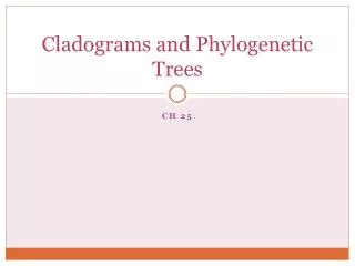 Cladograms and Phylogenetic Trees