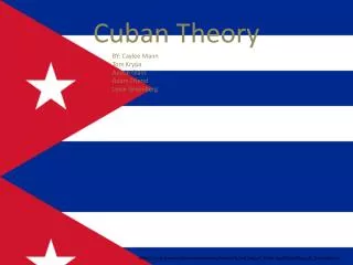 Cuban Theory