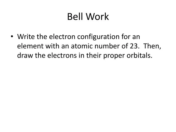 bell work