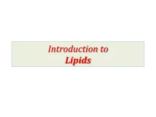Introduction to Lipids