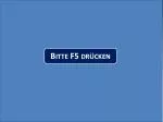 Bitte F5 drücken - slide 1