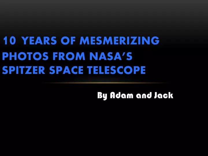 10 years of mesmerizing photos from nasa s spitzer space telescope