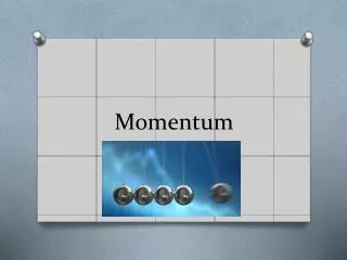 momentum