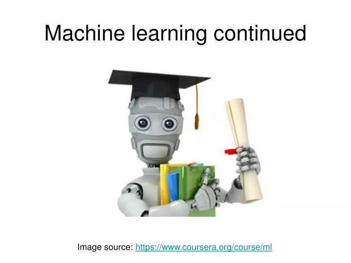 machine learning continued