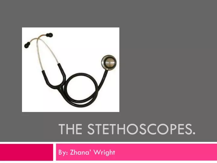 the stethoscopes