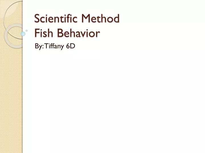 scientific method fish behavior