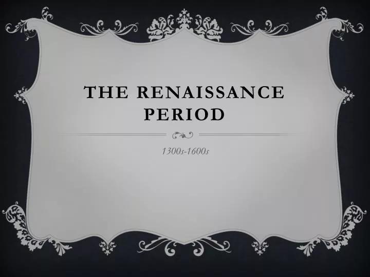 the renaissance period