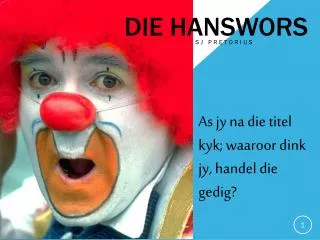 DIE HANSWORS