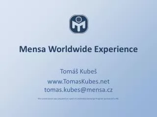 Mensa Worldwide Experience