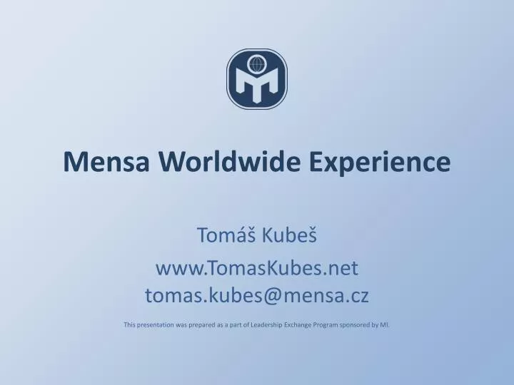 mensa worldwide experience
