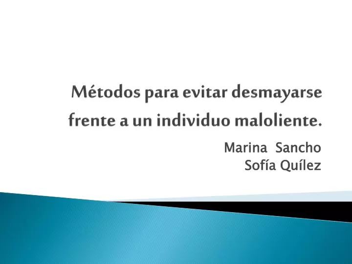 m todos para evitar desmayarse frente a un individuo maloliente