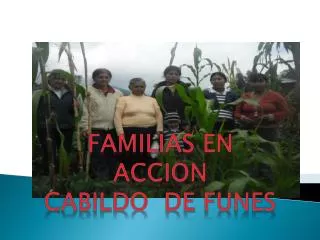 FAMILIAS EN ACCION CABILDO DE FUNES