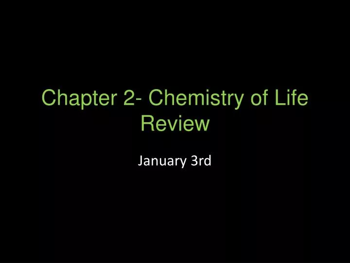 chapter 2 chemistry of life review
