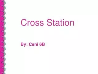 Cross Station