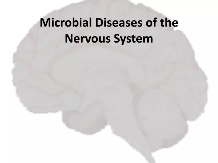 microbial diseases of the nervous system