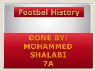 Footbal History