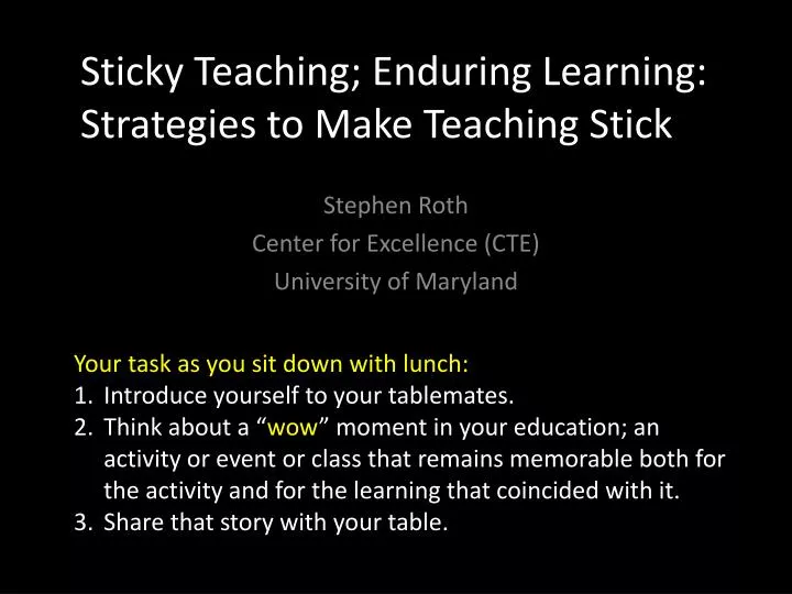 sticky teaching enduring learning strategies to make teaching stick