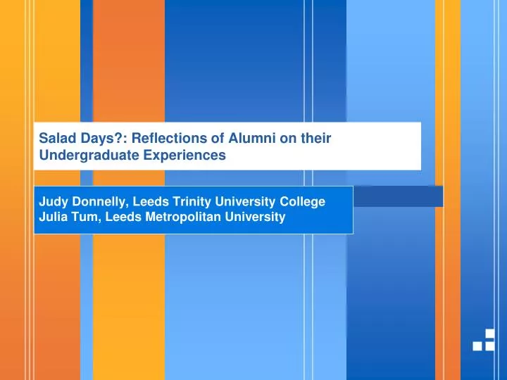 salad days reflections of alumni on their undergraduate experiences